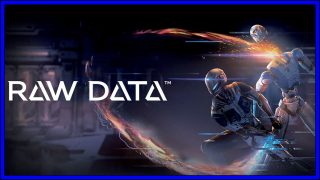 Raw Data (PSVR) Review
