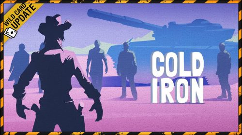 Cold Iron v1.2 – The Wildcard Update