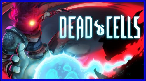 Dead Cells (PS4) Review