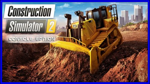 Construction Simulator 2 US – Console Edition (PS4) Review