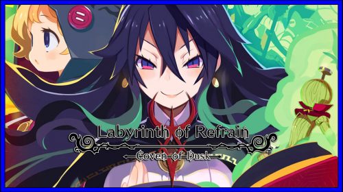 Labyrinth of Refrain: Coven of Dusk (PS4) Review