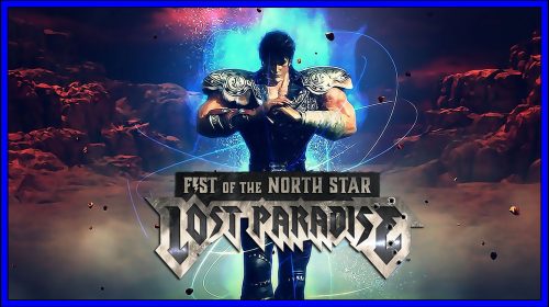 Fist of the North Star: Lost Paradise (PS4) Review