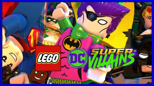 LEGO DC Super-Villains (PS4) Review