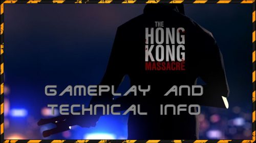The Hong Kong Massacre – Technical info and Gameplay footage (PS4)