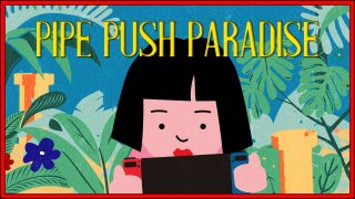 Pipe Push Paradise (Nintendo Switch) Review