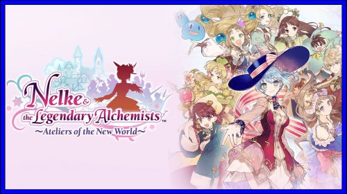 Nelke & the Legendary Alchemists ~Ateliers of the New World~ (PS4) Review