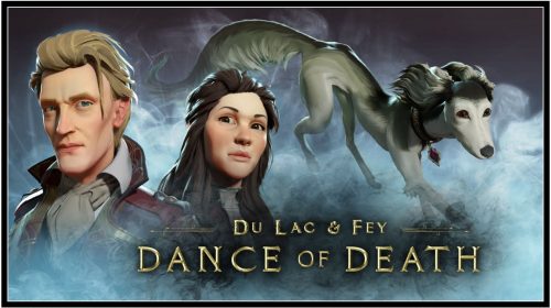 Dance of Death: Du Lac & Fey (PC) Review