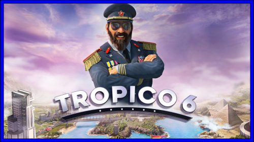 Tropico 6 (PS4) Review