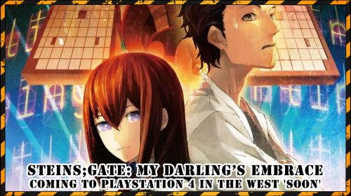 Steins;Gate: My Darling’s Embrace – Coming to PlayStation 4 in the West ‘soon’ *Updated*