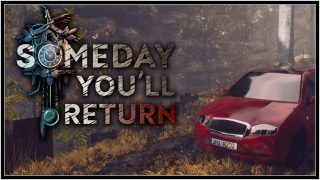 Someday You’ll Return (PC) Review