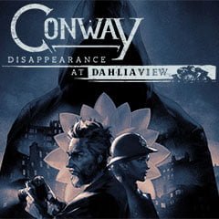 Conway: Disappearance at Dahlia View