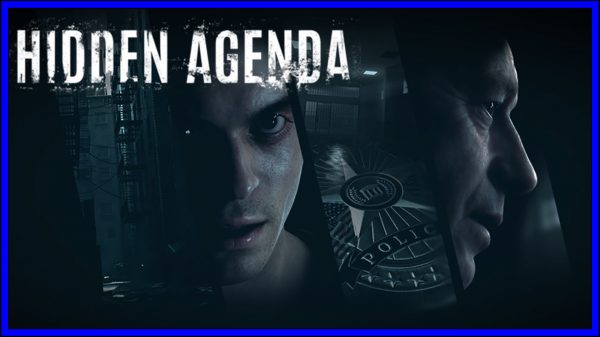Hidden Agenda (PS4) Review