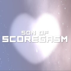 Son of Scoregasm