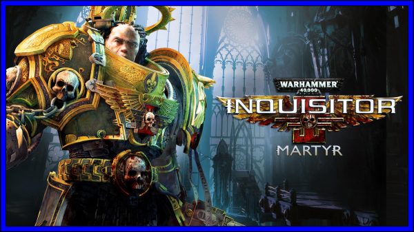 Warhammer 40,000: Inquisitor – Martyr (PS4) Review