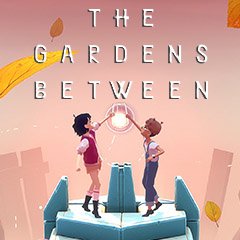 The Gardens Between