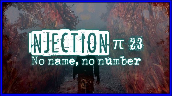 Injection π 23 ‘No name No number’ (PS4) Review