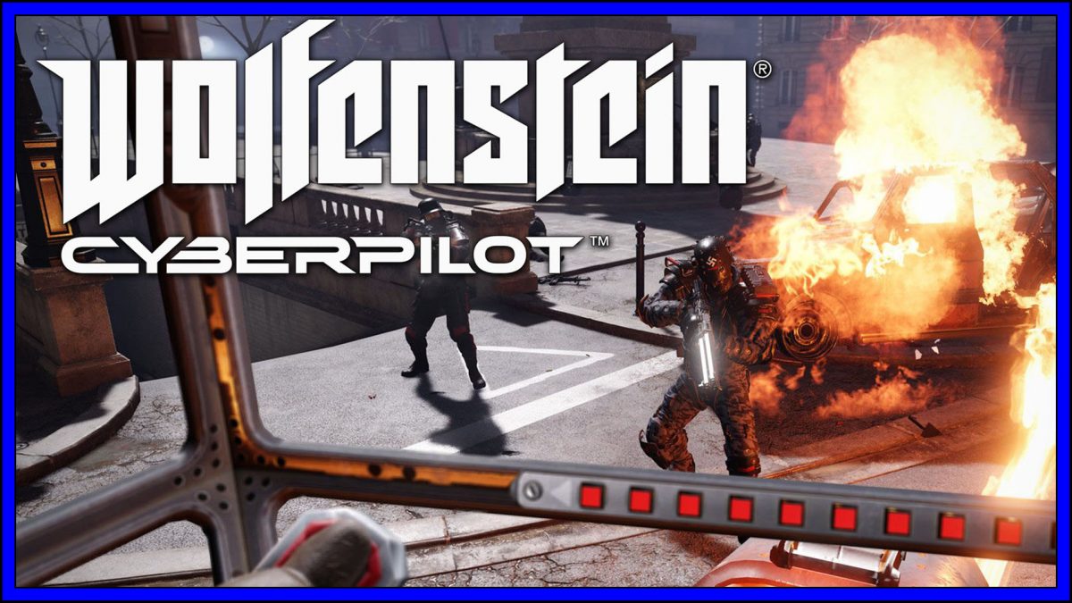 Wolfenstein: Cyberpilot (PSVR) Review - GamePitt - Bethesda