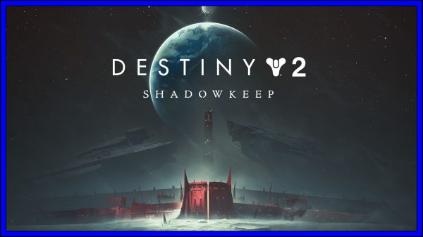 Destiny 2: Shadowkeep (PS4) Review