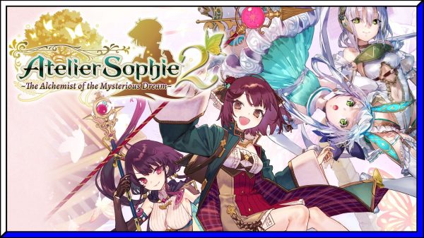 Atelier Sophie 2: The Alchemist of the Mysterious Dream (PS4) Review | via PS4 BC